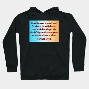 Bible Verse Psalm 91:4 Hoodie